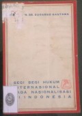 Segi-Segi Hukum Internasional Pada Nasionalisasi Di Indonesia Tahun 1975