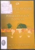 Arbitrase Luar Negeri Dan Pemakaian Hukum Indonesia Tahun 2004