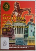 HIMPUNAN KOMENTAR PERGURUAN TINGGI TERHADAP PUTUSAN PENGADILAN TAHUN 2012