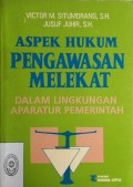 ASPEK HUKUM PENGAWASAN MELEKAT TAHUN 1994