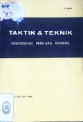 TAKTIK DAN TEKNIK PENYIDIKAN PERKARA KRIMINIL TAHUN 1974