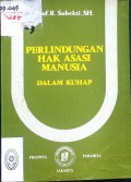 PERLINDUNGAN HAK ASASI MANUSIA TAHUN 1984