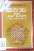 ENSIKLOPEDIA HUKUM ADAT DAN ADAT BUDAYA INDONESIA TAHUN 1977