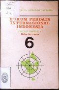 HUKUM PERDATA INTERNASIONAL INDONESIA JILID II BAGIAN 5 BUKU KE ENAM TAHUN 1988