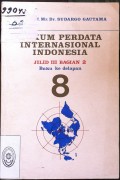 HUKUM PERDATA INTERNASIONAL INDONESIA JILID III BAGIAN 2 BUKU KE DELAPAN TAHUN 1987