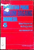 PENGERTIAN POKOK HUKUM DAGANG INDONESIA 5 HUKUM PELAYARAN LAUT DAN PERAIRAN DARAT TAHUN 1983