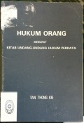 HUKUM ORANG MENURUT KITAB UNDANG-UNDANG HUKUM PERDATA TAHUN 1987