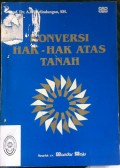 KONVERSI HAK-HAK ATAS TANAH TAHUN 1990