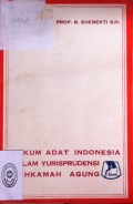 HUKUM ADAT INDONESIA DALAM YURISPRUDENSI MAHKAMAH AGUNG TAHUN 1974