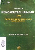 TINJAUAN HAK-HAK ATAS TANAH DAN BENDA-BENDA YANG ADA DI ATASNYA TAHUN 1982