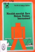 MASALAH-MASALAH BARU HUKUM PERDATA INTERNASIONAL TAHUN 1984