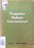 PENGANTAR HUKUM INTERNASIONAL (BUKU I BAGIAN UMUM) TAHUN 1976