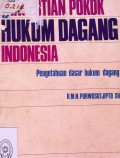 PENGERTIAN POKOK HUKUM DAGANG INDONESIA PENGETAHUAN DASAR HUKUM DAGANG TAHUN 1970