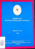 HIMPUNAN PUTUSAN PENGADILAN NIAGA PERKARA NIAGA 2006 TAHUN 2006