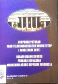 HIMPUNAN PUTUSAN YANG TELAH BERKEKUATAN HUKUM TETAP (JUDGE MADE LAW) DALAM BIDANG KHUSUS PERKARA KEPAILITAN MAHKAMAH AGUNG REPUBLIK INDONESIA TAHUN 2010